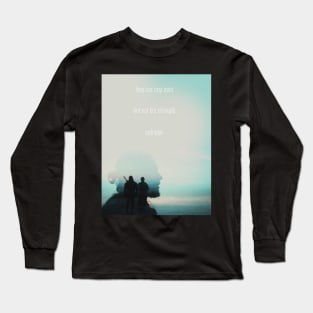 Strength And Hope Long Sleeve T-Shirt